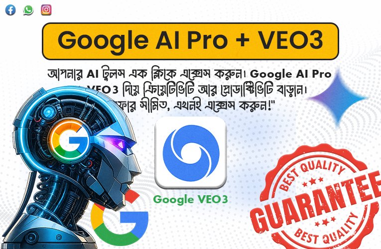 Google AI Pro + VEO3: The Future of AI Video Creation in Bangladesh