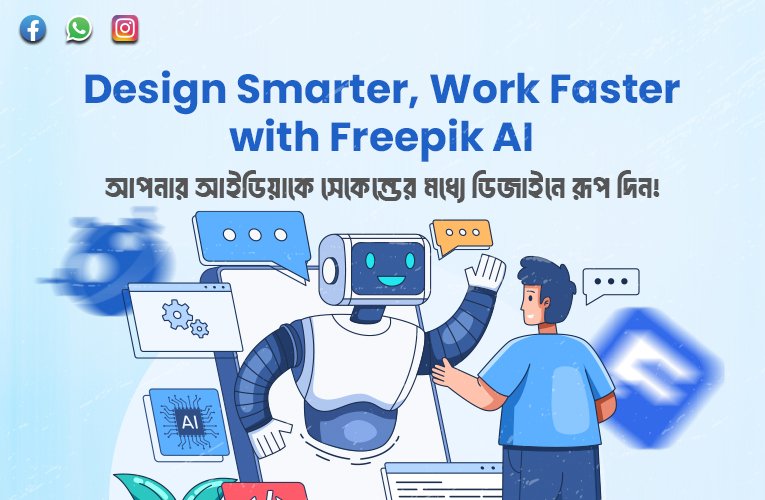 Design Smarter, Work Faster with Freepik AI in Bangladesh